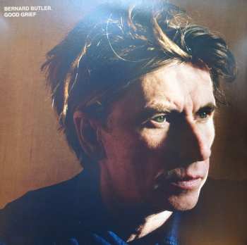 LP Bernard Butler: Good Grief LTD