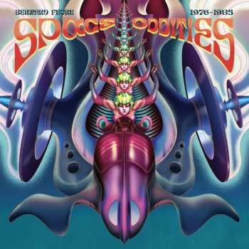 LP Bernard Fevre: Space Oddities 1976-1985