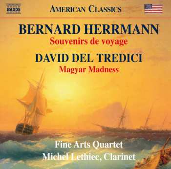Album Bernard Herrmann: Souvenirs De Voyage / Magyar Madness