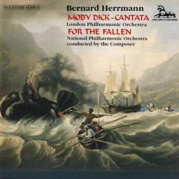 CD Bernard Herrmann: Moby Dick - Cantata / For The Fallen