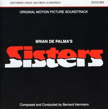 Album Bernard Herrmann: Sisters (Original Motion Picture Soundtrack)