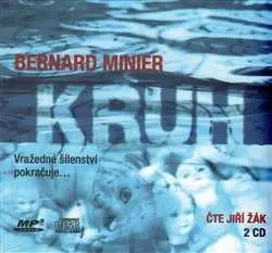 Bernard Minier: Kruh