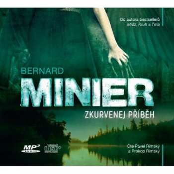 CD Bernard Minier: Zkurvenej Příběh