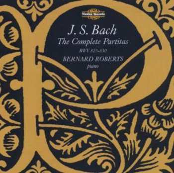 2CD Bernard Roberts: J. S. Bach  The Complete Partitas BWV 825-830