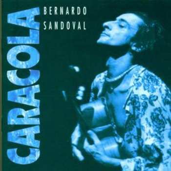Album Bernardo Sandoval: Caracola