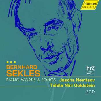 Album Bernhard Sekles: Klavierwerke & Lieder