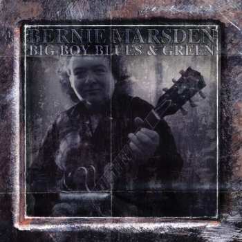 4CD/Set di cofanetti Bernie Marsden: Big Boy Blues & Green (1995-2005)