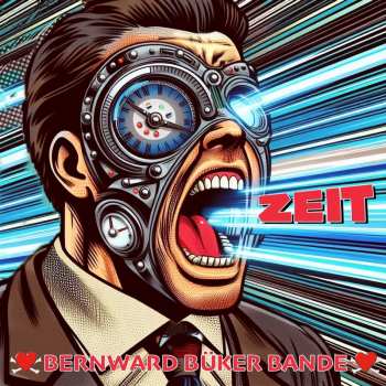 Album Bernward Büker Bande: Zeit