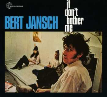 CD Bert Jansch: It Don't Bother Me DIGI