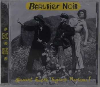 CD Bérurier Noir: Souvent Fauché, Toujours Marteau !