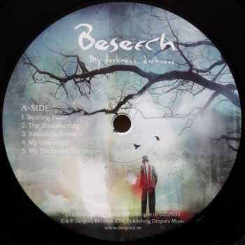 LP Beseech: My Darkness, Darkness LTD
