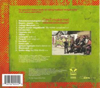 CD Besh O Drom: Can't Make Me! = Nekemtenemmutogatol!