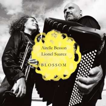 LP Besson,airelle / Suarez,lionel: Blossom