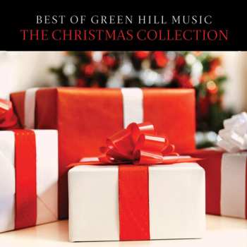 CD Best Of Green Hill Music: Christmas Coll / Various: Best Of Green Hill Music: Christmas Collection