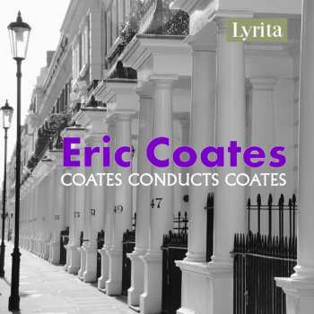 Album Best Of The Definitive Eric Coates: Best Of The Definitive Eric Coates