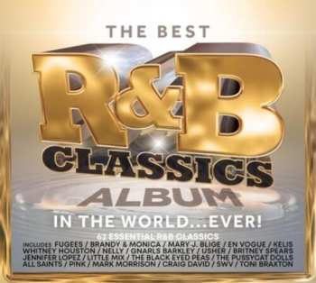 Album Best R&b Classics Album In The World Ever / Var: Best R&b Classics Album In The World Ever / Var