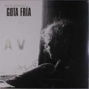 LP Beth Rowley: Gota Fría