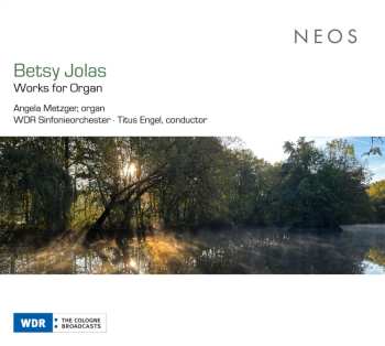 CD Betsy Jolas: Orgelwerke