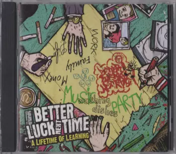 Better Luck Next Time: A Lifetime Of Learning