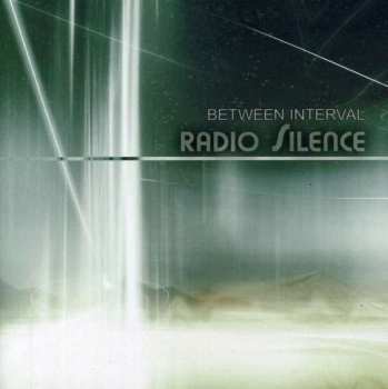 CD Between Interval: Radio Silence
