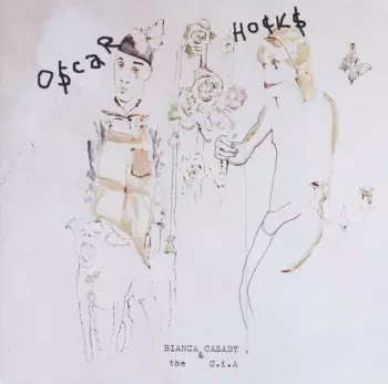 Bianca Casady & The C.I.A: Oscar Hocks