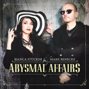 Bianca Stücker: Abysmal Affairs