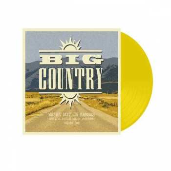 2LP Big Country: We’re Not In Kansas (The Live Bootleg Series 1993 - 1998) Volume One LTD | CLR