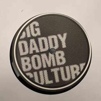 LP Big Daddy:  Bomb Culture