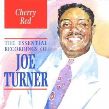 CD Big Joe Turner: Cherry Red: The Essential Recordings