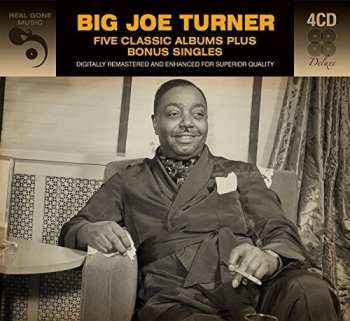 4CD Big Joe Turner: Five Classic Albums Plus Bonus Singles DLX