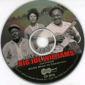 CD Big Joe Williams: Big Joe Williams And Friends, Going Back To Crawford