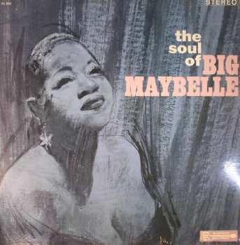 LP Big Maybelle: The Soul Of Big Maybelle