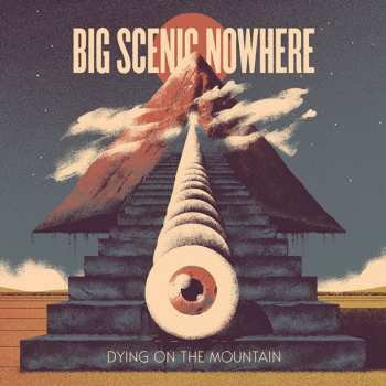 LP Big Scenic Nowhere: Dying On The Mountain CLR