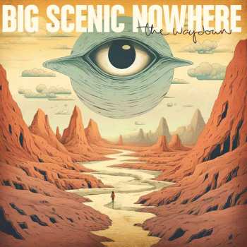 LP Big Scenic Nowhere: The Waydown