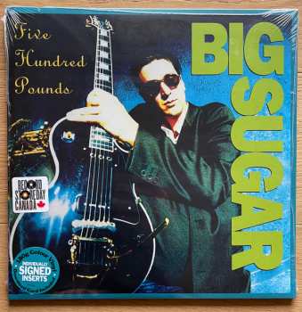 LP Big Sugar: Five Hundred Pounds CLR | LTD