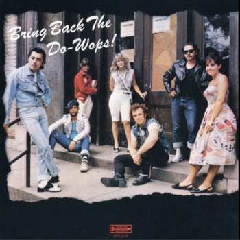 LP Big Wheelie & The Hubcaps: Bring Back The Do-Wops!