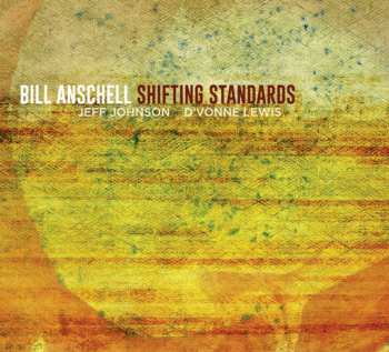 Album Bill Anschell: Shifting Standards