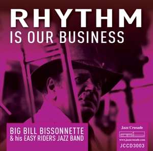 Album Bill Bissonnette: Rhythm Is Our Business