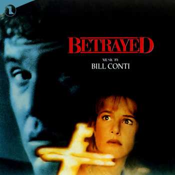 Album Bill Conti: Betrayed (Original Motion Picture Soundtrack)