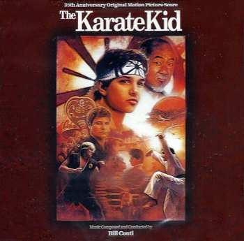 CD Bill Conti: The Karate Kid (35th Anniversary Original Motion Picture Score) LTD