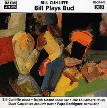 Bill Cunliffe: Bill Plays Bud