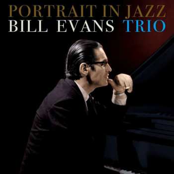 LP The Bill Evans Trio: Portrait In Jazz LTD | CLR