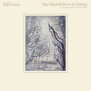 2LP Bill Evans: You Must Believe In Spring