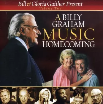 A Billy Graham Music Homecoming, Volume Two