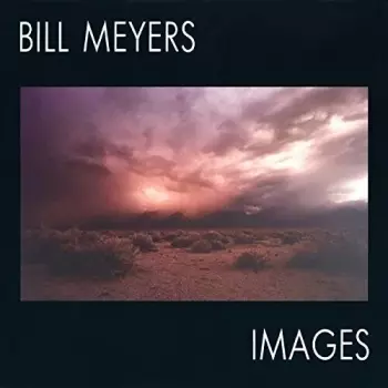 Bill Meyers: Images