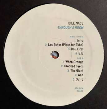 LP Bill Nace: Through a Room 