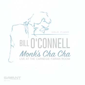 CD Bill O'Connell: Monk's Cha Cha