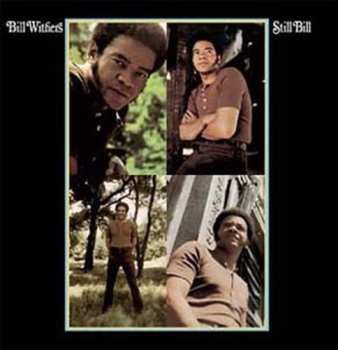 LP Bill Withers: Still Bill