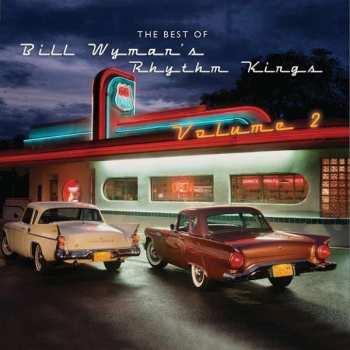CD Bill Wyman's Rhythm Kings: The Best Of Bill Wyman's Rhythm Kings Volume 2