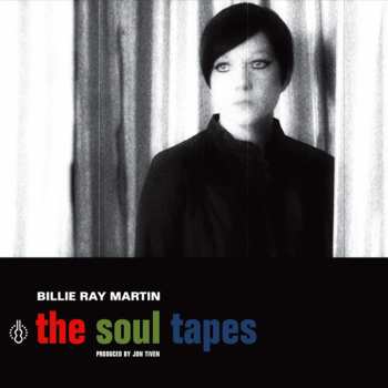 LP Billie Ray Martin: The Soul Tapes